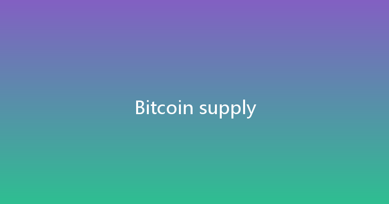 Bitcoin supply 