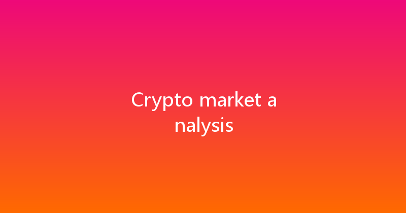 Crypto market analysis 