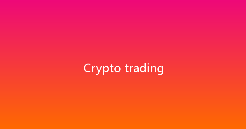 Crypto trading 