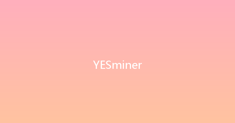 YESminer 