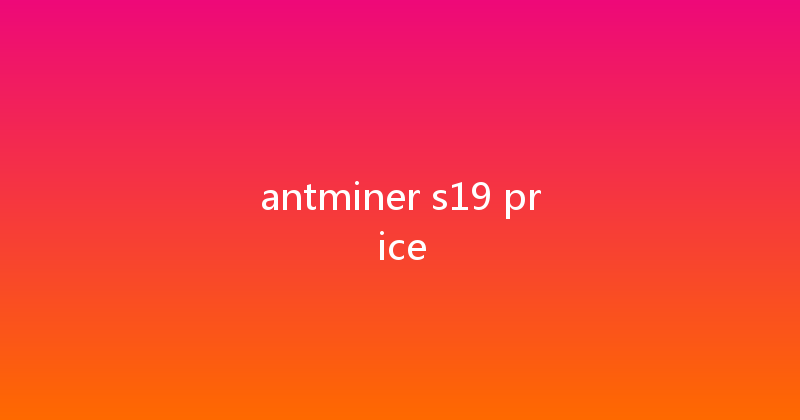 antminer s19 price 