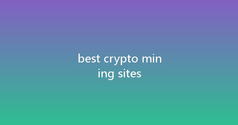best crypto mining sites 