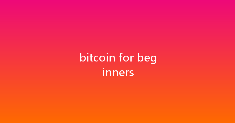 bitcoin for beginners 