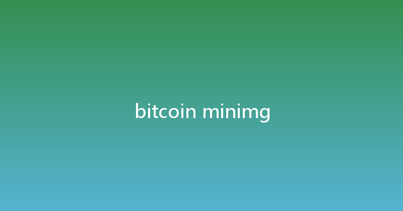 bitcoin minimg 