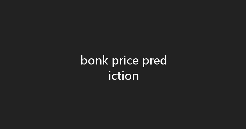 bonk price prediction 