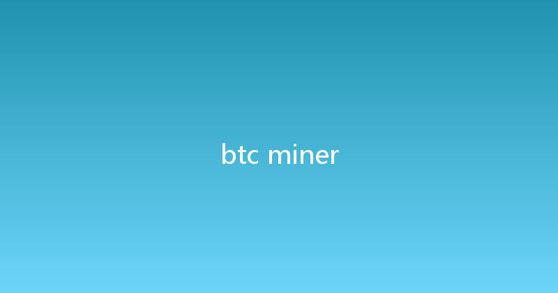 btc miner 