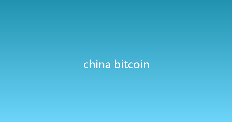 china bitcoin 