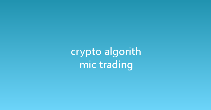 crypto algorithmic trading 