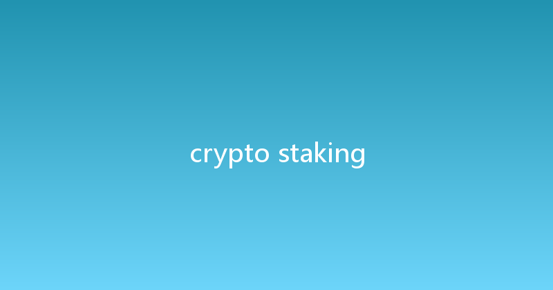 crypto staking 