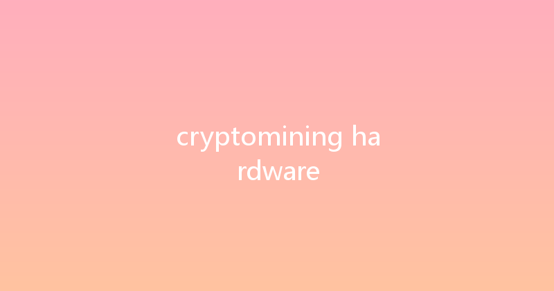 cryptomining hardware 