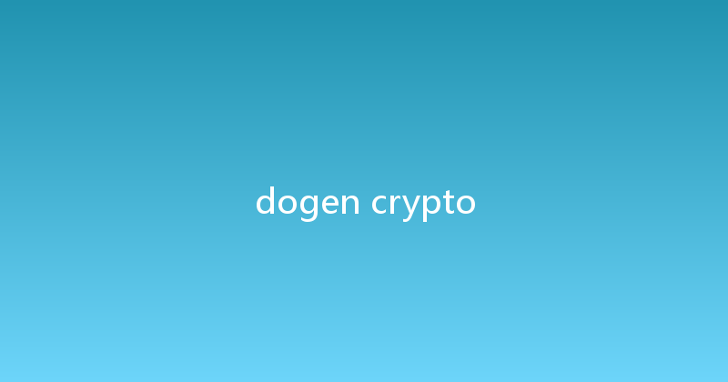 dogen crypto 