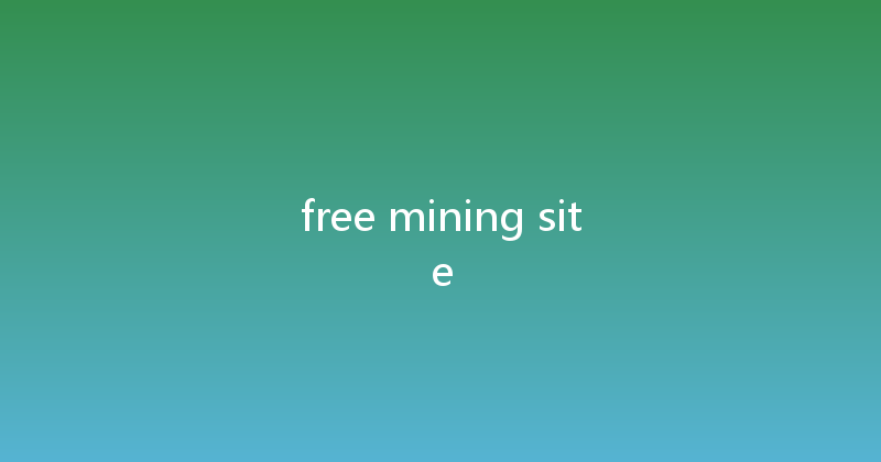 free mining site 