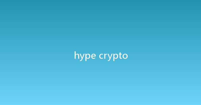 hype crypto 