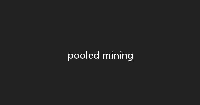 pooled mining 