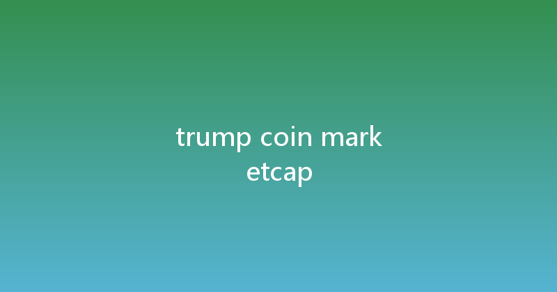 trump coin marketcap 