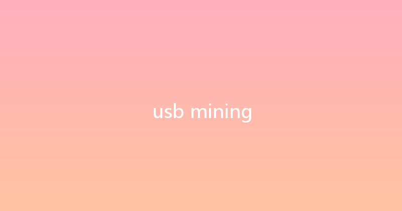 usb mining 
